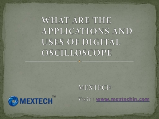 WHAT ARE THE APPLICATIONS AND USES OF DIGITAL OSCILLOSCOPE?
