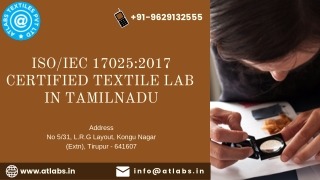 ISOIEC 170252017 Certified Textile Laboratory in Tamilnadu