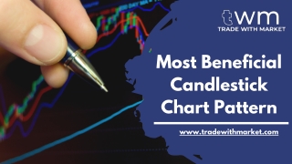 Most Beneficial Candlestick Chart pattern - Trade With Market