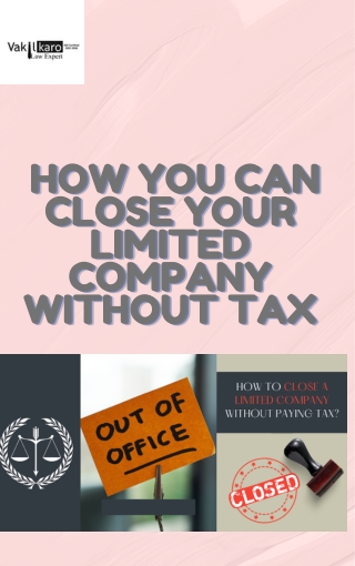 How you can close your limited company without tax