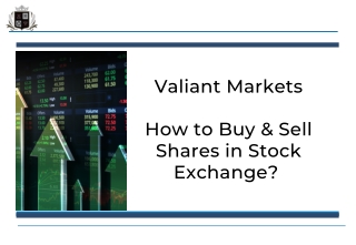 Valiant markets How to buy and sell shares in Stock Exchange