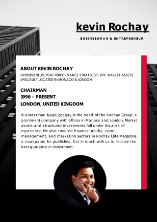 Leading Entrepreneur & Businessman - Kevin Rochay