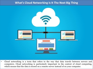 Whats Cloud Networking Is It The Next Big Thing