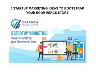 5 Startup Marketing Ideas to Bootstrap Your Ecommerce Store