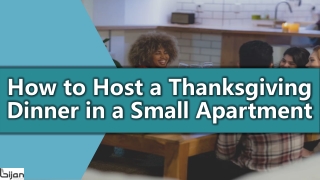 How to Host a Thanksgiving Dinner in a Small Apartment