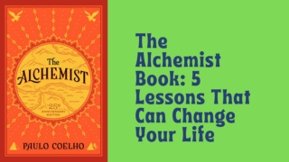The Alchemist Book, 5 Lessons That Can Change Your Life