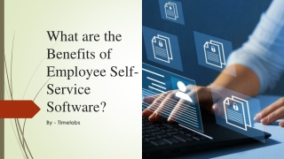 What are the Benefits of Employee Self-Service Software?