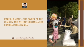 Rakesh Rajdev – The Owner Of The Charity And Welfare Organization
