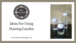 Ideas For Using Floating Candles | All in Bloom Designs