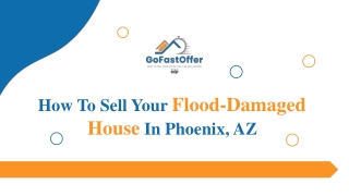 How To Sell A Flood-Damaged House In Phoenix, AZ