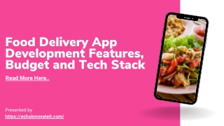 Food Delivery App Development - Features, Budget and Tech Stack