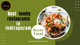 Best family restaurants  in  Indirapuram