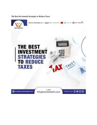 The Best Investment Strategies to Reduce Taxes | Academy Tax4wealth