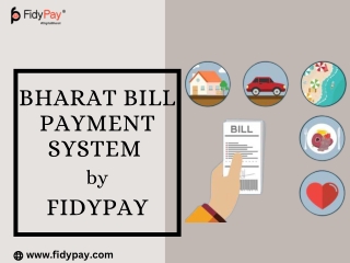 Bharat Bill Payment System ( BBPS ) - BBPS API Provider in India | FidyPay