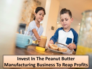 The demand scope for the global peanut butter market