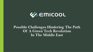 Potential Obstacles To A Green Technology Revolution In The Middle East