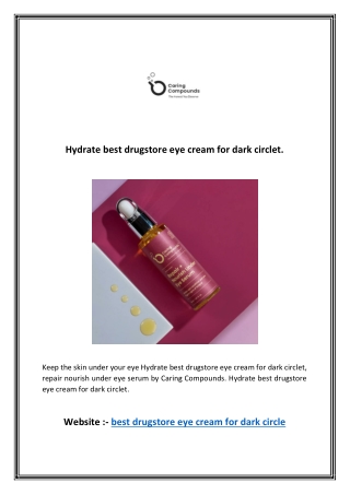 Hydrate best drugstore eye cream for dark circlet
