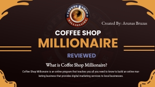 COFFEE SHOP MILLIONAIRE - REVIEWED