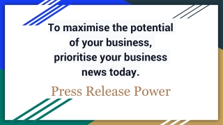 To maximise the potential of your business, prioritise your business news today.