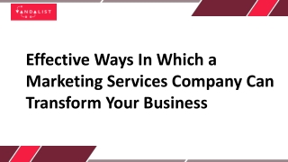 Effective ways in which a marketing services company can transform your business