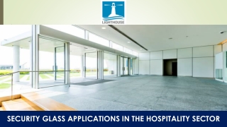 Security Glass Applications in the Hospitality Sector