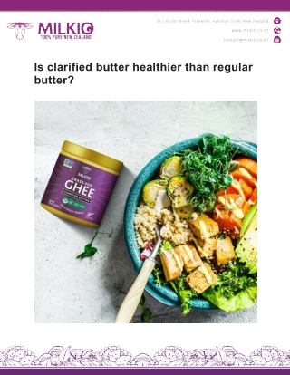 Is clarified butter healthier than regular butter