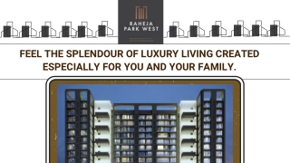 FEEL THE SPLENDOUR OF LUXURY LIVING CREATED ESPECIALLY FOR YOU AND YOUR FAMILY