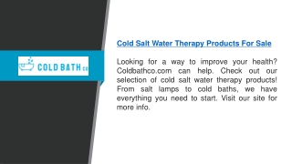 Cold Salt Water Therapy Products For Sale  Coldbathco.com