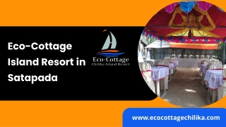 Top Rated Eco-Cottage Island Resort in Satapada