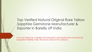Top Verified Natural Original Rare Yellow Sapphire Gemstone Manufacturer & Exporter in Bareilly UP India - Dec