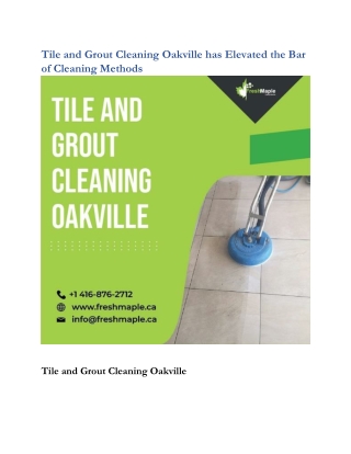 Tile and Grout Cleaning Oakville has Elevated the Bar of Cleaning Methods