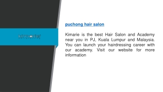 Puchong Hair Salon  kimarie.com.my