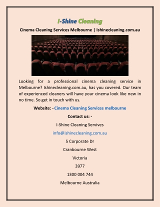 Cinema Cleaning Services Melbourne | Ishinecleaning.com.au