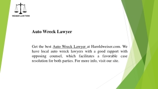 Auto Wreck Lawyer  Haroldweiser.com