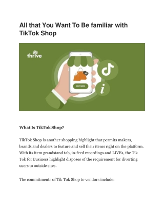 All that You Want To Be familiar with TikTok Shop