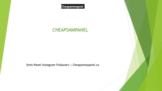Smm Panel Instagram Followers | Cheapsmmpanel.co