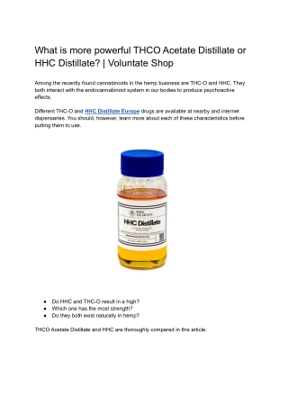 What is more powerful THCO Acetate Distillate or HHC Distillate_ _ Voluntate Shop