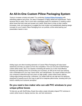 An All-In-One Custom Pillow Packaging System