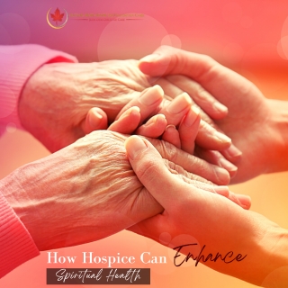 How Hospice Can Enhance Spiritual Health