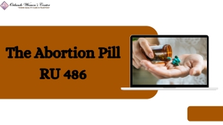 The Abortion Pill RU 486