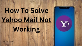 Yahoo Mail Not Working