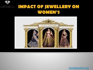 IMPACT OF JEWELLERY ON WOMEN’S