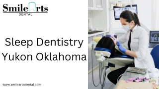 Sleep Dentistry Yukon Oklahoma