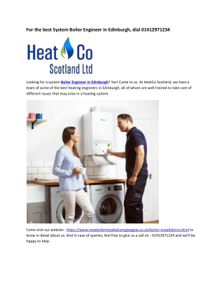 For the best System Boiler Engineer in Edinburgh