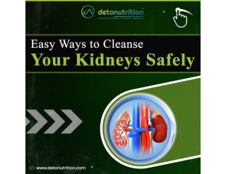 Cleanse your Kidneys Safely with best Liver and Kidney Support Supplement-Detonutrition