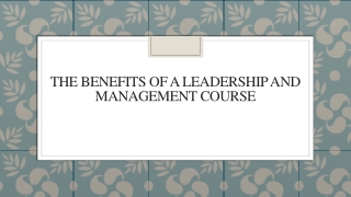 The Benefits Of A Leadership And Management Course