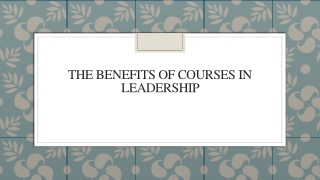 The Benefits of Courses In Leadership