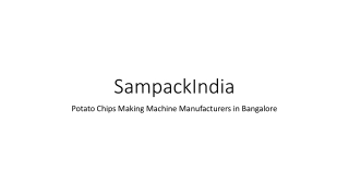 Potato Chips Making Machine Manufacturers in Bangalore