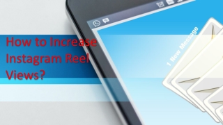 How to Increase Instagram Reel Views?
