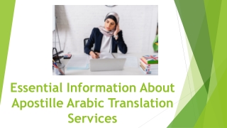 Essential Information About Apostille Arabic Translation Services